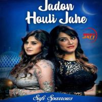 Jadon Houli Jahe Sufi Sparrows MP3 Song, Jadon Houli Jahe Album