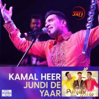Jundi De Yaar Kamal Heer MP3 Song, Jundi De Yaar Album
