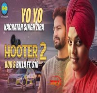 Hooter 2 Yo Yo Nachatar Singh Zira MP3 Song, Hooter 2 Album