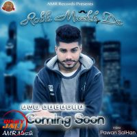 Robh Muchh Da Amu Nagaria MP3 Song, Robh Muchh Da Album