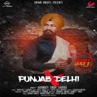 Punjab Vs Delhi Harinder Singh Sabhra MP3 Song, Punjab Vs Delhi Album
