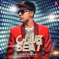 Club Beat Sonu Thukral MP3 Song, Club Beat Album