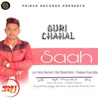Saah Guri Chahal MP3 Song, Saah Album