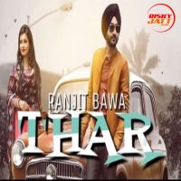 Thar Ranjit Bawa MP3 Song, Thar Album