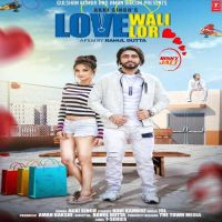 Love Wali Lor Akki singh MP3 Song, Love Wali Lor Album