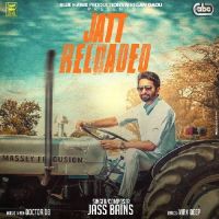 Jatt Reloaded Jass Bains MP3 Song, Jatt Reloaded Album