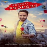 Rose Day Propose Kulwinder Sivia MP3 Song, Rose Day Propose Album