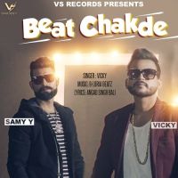 Beat Chakde Vicky, Samy Y MP3 Song, Beat Chakde Album