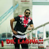 Dil Lagiyan J Shah MP3 Song, Dil Lagiyan Album