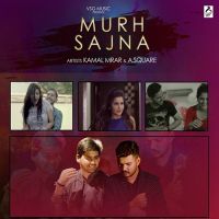 Murh Sajna Kamal Mrar, A Square MP3 Song, Murh Sajna Album