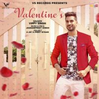 Valentines Vippy Singh, Jashan Preet MP3 Song, Valentines Album