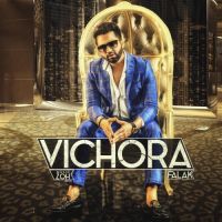 Vichora Falak MP3 Song, Vichora Album