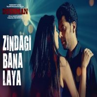 Zindagi Bana Laya (Dushman) Javed Bashir, Sonu Nigam MP3 Song, Zindagi Bana Laya (Dushman) Album