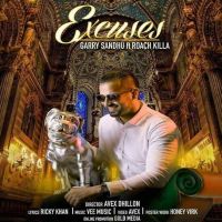Excuses Garry Sandhu MP3 Song, Excuses Album