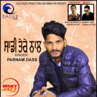 Saddi Tere Naal PARNAM DASS MP3 Song, Saddi Tere Naal Album