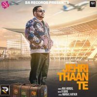 Jehri Thaan Te Nav Hundal MP3 Song, Jehri Thaan Album