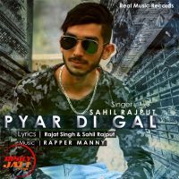 Pyar Di Gall Sahil Rajput MP3 Song, Pyar Di Gall Album