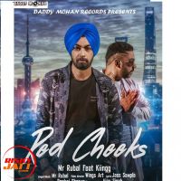 Red Cheeks Mr Rubal MP3 Song, Red Cheeks Album