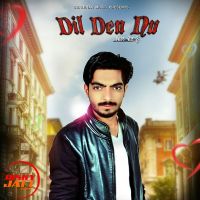 Dil Den Nu Aashish Kamboz MP3 Song, Dil Den Nu Album