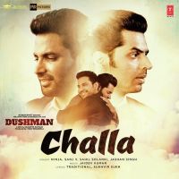 Challa (Dushman) Ninja, Sanj V, Jashan Singh, Sahil Solanki MP3 Song, Challa (Dushman) Album