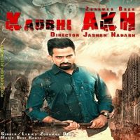 Kaurhi Akh Zorawar Brar MP3 Song, Kaurhi Akh Album