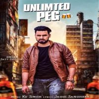 Unlimted Peg Satt Dhillon MP3 Song, Unlimted Peg Album