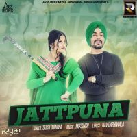 Jattpuna Sukh Dhindsa MP3 Song, Jattpuna Album