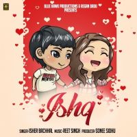 Ishq Isher Bachhal MP3 Song, Ishq Album