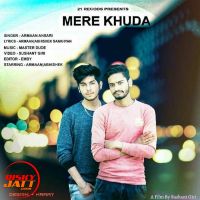 Mere Khuda Armaan Ansari MP3 Song, Mere Khuda Album