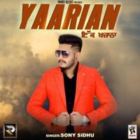 Yaarian (Ek Khazana) Sony Sidhu MP3 Song, Yaarian (Ek Khazana) Album
