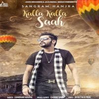 Kalla Kalla Saah Sangram Hanjra MP3 Song, Kalla Kalla Saah Album