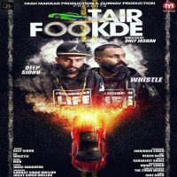 Tair Fookde Deep Sidhu, Whistle MP3 Song, Tair Fookde Album
