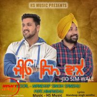 Jio Sim Wale Mandeep Sandhu, Himanshu MP3 Song, Jio Sim Wale Album