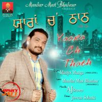 Yaara Ch Thath Manjot Manga MP3 Song, Yaara Ch Thath Album