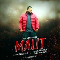 Maut Jot Pandori MP3 Song, Maut Album