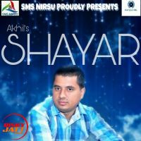 Shaayar Akhil Sharma MP3 Song, Shaayar Album