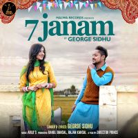 7 Janam George Sidhu MP3 Song, 7 Janam Album