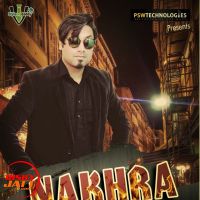Nakhra GurBaaz MP3 Song, Nakhra Album