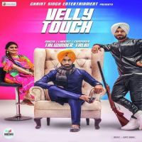 Velly Touch Talwinder Talbi MP3 Song, Velly Touch Album