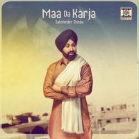 Maa Da Karja Sukshinder Shinda MP3 Song, Maa Da Karja Album