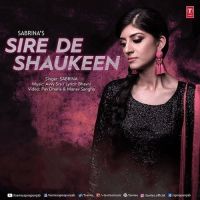 Sire De Shaukeen Sabrina MP3 Song, Sire De Shaukeen Album