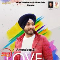 Love With Life Amandeep Singh MP3 Song, Love With Life Album