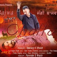 Challa Jaggi Bajwa MP3 Song, Challa Album