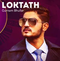 Loktath Gurnam Bhullar, Jatinder Dhiman MP3 Song, Loktath Album