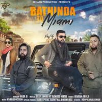 Bathinda to Miami Gangis Khan, Paul G MP3 Song, Bathinda to Miami Album