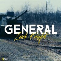 General Zack Knight MP3 Song, General Album