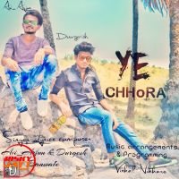 Ye Chhora Avi Arjun, Durgesh Banwale MP3 Song, Ye Chhora Album
