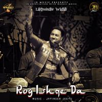 Download Rog Ishqe Da Lakhwinder Wadali full mp3 album