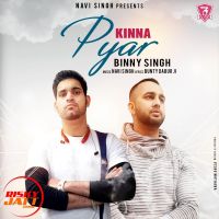 Kinna Pyar Binny Singh, Navi Singh MP3 Song, Kinna Pyar Album