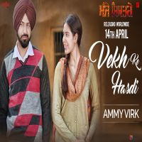 Vekh Ke Hasdi (Manje Bistre) Ammy Virk MP3 Song, Vekh Ke Hasdi (Manje Bistre) Album